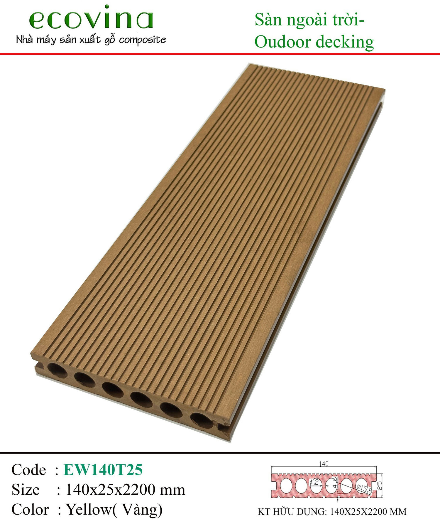 Sàn gỗ ngoài trời Ecovina 6 lỗ tròn 2D EW140T25 Yellow